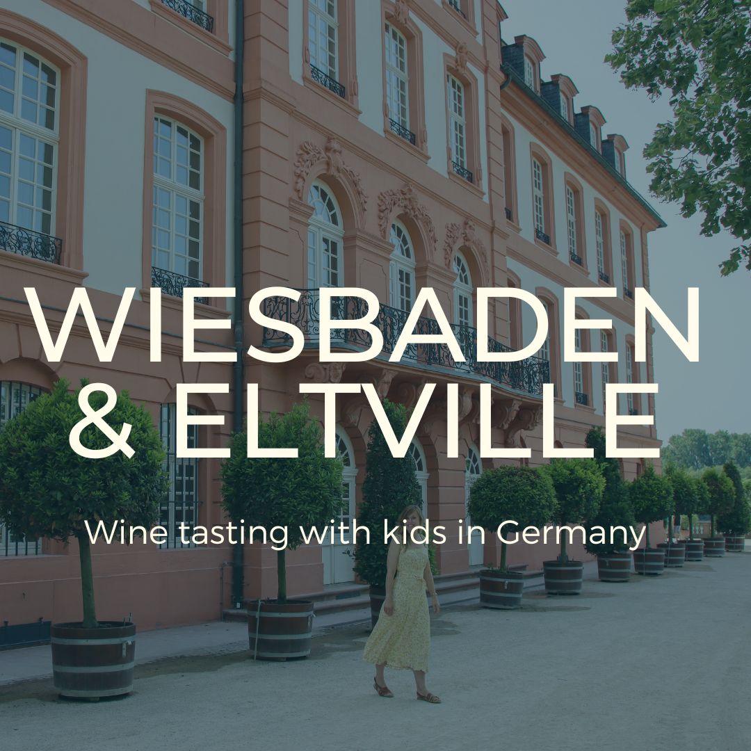 Wiesbaden - Eltville - Biebrich - travel with kids
