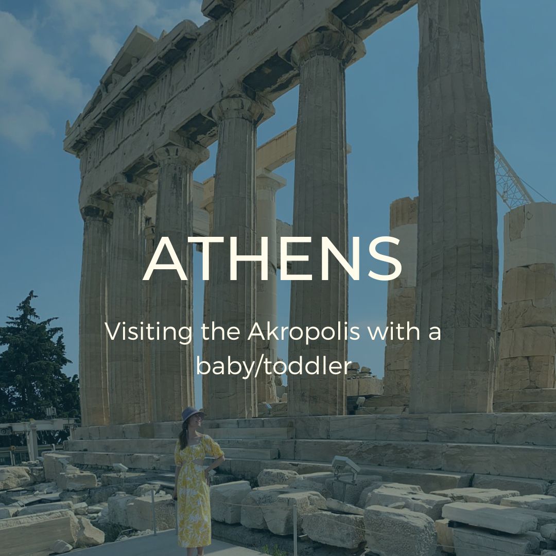Athens - Akropolis - baby travel