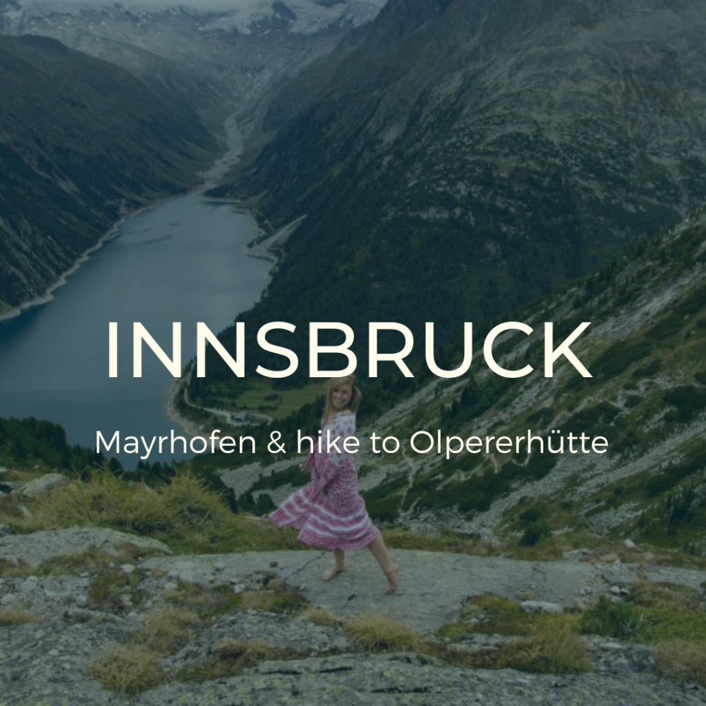 Innsbruck, Mayrhofen hike Olpererhutte